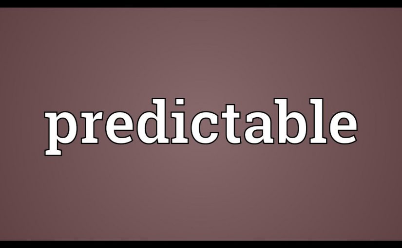 35 – Being Too Predictable
